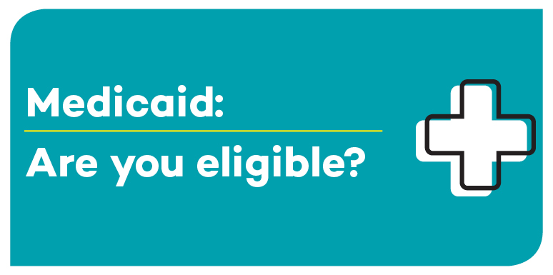 Am I Eligible for Medicaid?