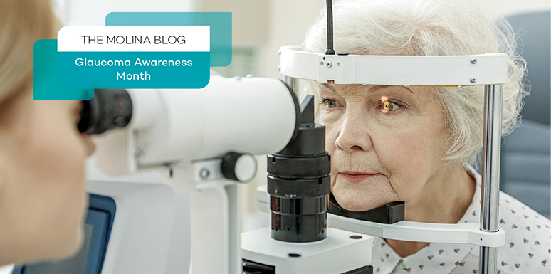 The Molina Blog - Glaucoma Awareness Month